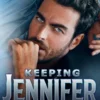 Keeping Jennifer
