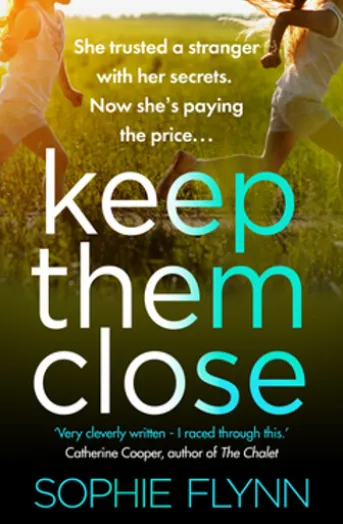 Keep Them Close