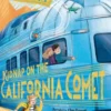 Kidnap on the California Comet