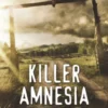Killer Amnesia