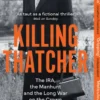 Killing Thatcher
