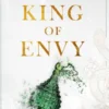 King of envy