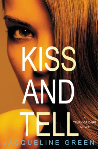 Kiss and Tell