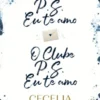 Kit P.S. Eu te amo + O Clube P.S. Eu te amo