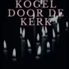 Kogel door de kerk