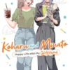 Koharu and Minato: Happy Life with My Girlfriend Vol. 1
