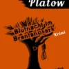 Kommissar Platow, Band 5: Blutnacht im Brentanopark