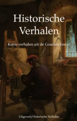 Korte verhalen uit de Gouden Eeuw