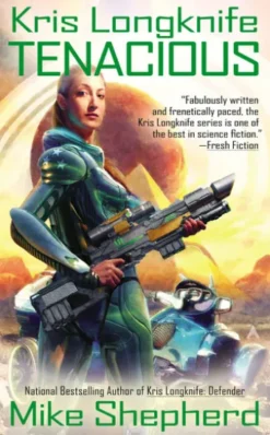 Kris Longknife: Tenacious