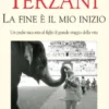 La fine è il mio inizio
