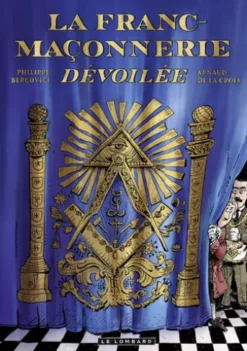 La Franc-maçonnerie dévoilée