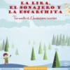 La lira, el sonajero y la escarchita