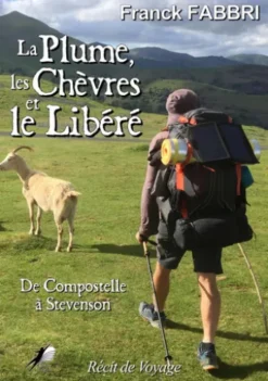La plume, les chèvres et le libéré