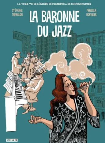 La baronne du jazz - La vraie vie de légende de Pannonica de Koenigswarter