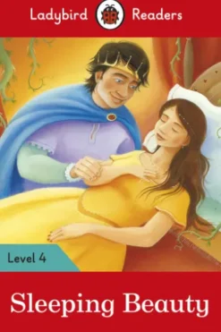 Ladybird Readers Level 4 - Sleeping Beauty (ELT Graded Reader)