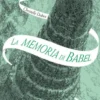 La memoria di Babel. L'Attraversaspecchi - 3