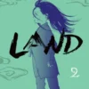 Land, Vol. 2