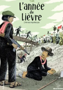L'Année du lièvre (Tome 2) - Ne vous inquiétez pas