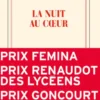 La nuit au cœur - Prix Femina 2025 - Prix Goncourt des Lycéens 2025 - Prix Renaudot des Lycéens 2025