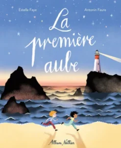 La première aube - Album - Dès 4 ans
