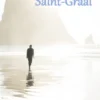 L’apôtre du Saint-Graal