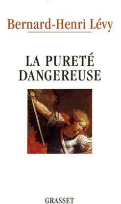 La pureté dangereuse