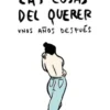 Las cosas del querer unos años después