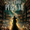 La sociedad del perfume