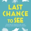 Last Chance To See