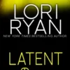Latent Danger