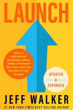 Launch (Updated & Expanded Edition)
