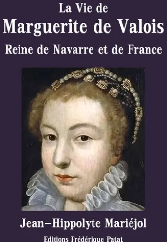 La Vie de Marguerite de Valois
