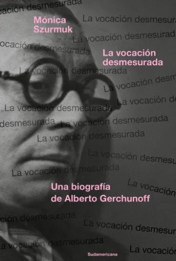 La vocación desmesurada