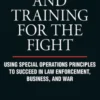 Leadership and Training for the Fight