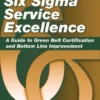 Lean Six Sigma Service Excellence