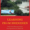 Learning from Shenzhen
