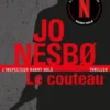 Le couteau (L'inspecteur Harry Hole)