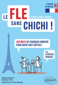 Le FLE sans chichi !