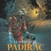 Le Gouffre de Padirac - Tome 03