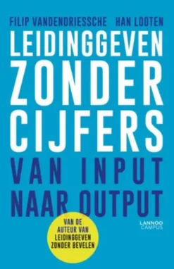 Leidinggeven zonder cijfers