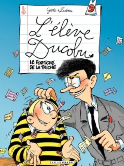L'Elève Ducobu - Tome 9 - Le Fortiche de la Triche