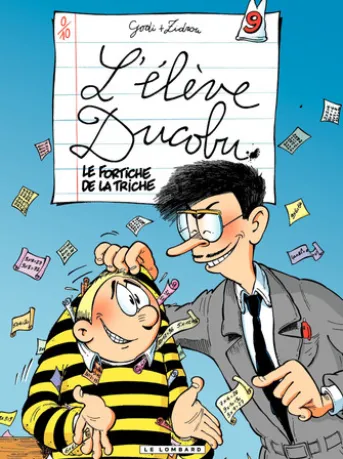 L'Elève Ducobu - Tome 9 - Le Fortiche de la Triche