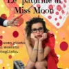 Le paturnie di Miss Moon