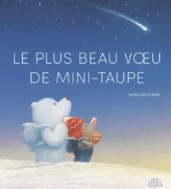 Le Plus beau voeu de mini-taupe
