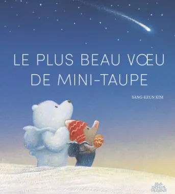 Le Plus beau voeu de mini-taupe