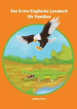 Lerne Englisch am einfachsten mit dem Buch Das Erste Englische Lesebuch für Familien