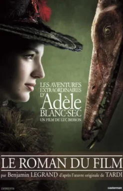Les Aventures extraordinaires d'Adèle Blanc-Sec