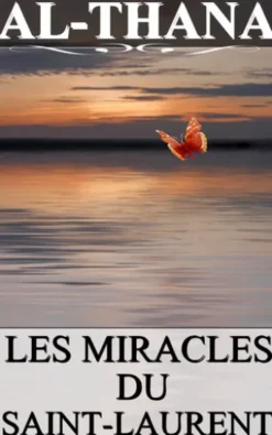 LES MIRACLES DU SAINT-LAURENT