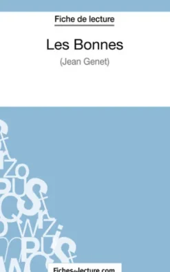Les Bonnes de Jean Genet (Fiche de lecture)