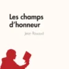 Les champs d'honneur de Jean Rouaud (Fiche de lecture)